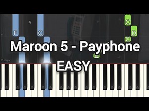 Maroon 5 - Payphone | Wiz Khalifa (Simple Piano, Piano Tutorial) Sheet 琴譜