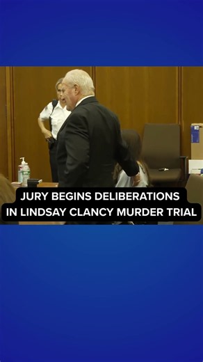 Jury deliberations begin in the Lindsay Clancy murder trial