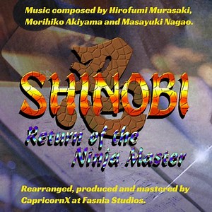 Shinobi III - Return of the Ninja Master (Rearranged Soundtrack)