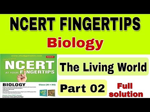 The Living World | Part-02 | mtg NCERT Fingertips Biology | NEET |Class 11 NCERT Bio [Ash Academy]
