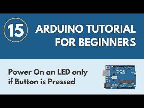 Power On an LED only if Button is Pressed (Challenge 3) - Arduino Tutorial for Beginners 15