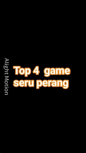 Top 4 game seru perang
