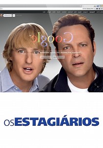 Os Estagiários filme - Veja onde assistir