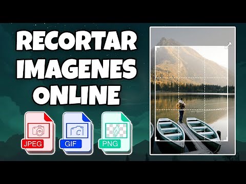 COMO RECORTAR UNA IMAGEN ONLINE EN JPG, PNG o GIF GRATIS SIN PROGRAMAS FACIL Y RAPIDO EN 2026