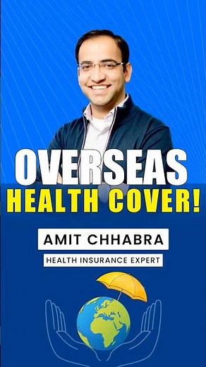 Health Insurance With Overseas Treatment Cover! Complete Guide