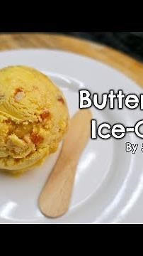 Butterscotch Ice-Cream Very Easy and Quick Recipe | By Sagar's Kitchen