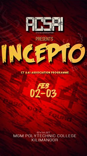 SivaM on Instagram: "ACSAI Presents INCEPTO 2026 Association of Computer Science and Artificial Intelligence @de_coderzz @pro.coderz @__udayavar__ @___tharanga @_incepto_2k26_ #college #trending #program"