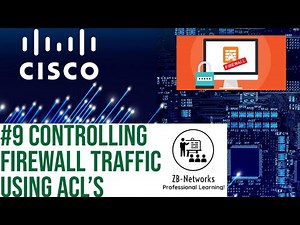 Cisco ASA Basics | #9 Controlling Firewall Traffic Using ACL's | Cisco ASA Training