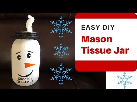 How to Make a Mason Tissue Jar- Easy!