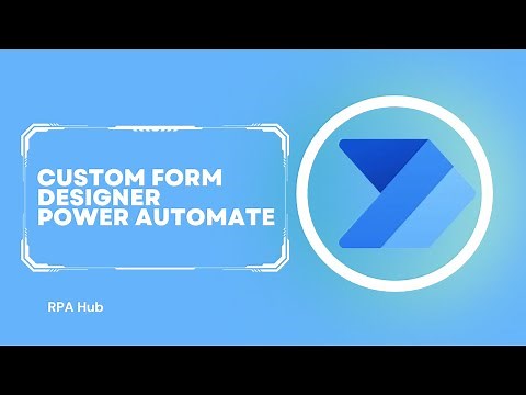 Power Automate Custom Form Designer for User Input | Power Automate Tutorial