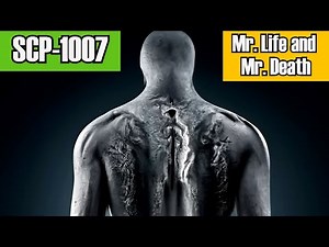 SCP-1007 Mr. Life and Mr. Death - Living & Dying in 75 Minutes: Dr. Wondertainment's Anomaly