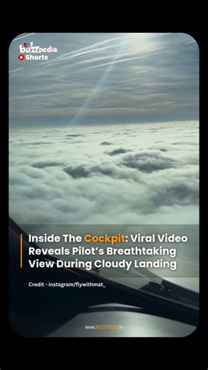 Buzzpedia | #BuzzNews | A stunning cockpit video showing a plane landing through thick clouds has gone viral, offering viewers a rare glimpse of what... | Instagram