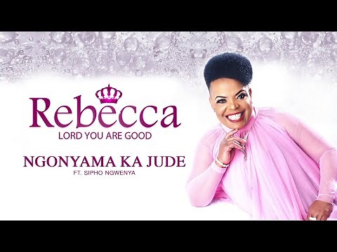 Rebecca Malope - Ngonyama Ka Jude (Audio) ft. Sipho Ngwenya