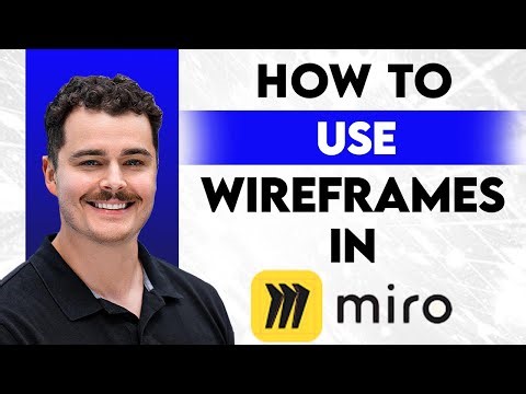 How To Use Wireframes In Miro [2025 Guide]