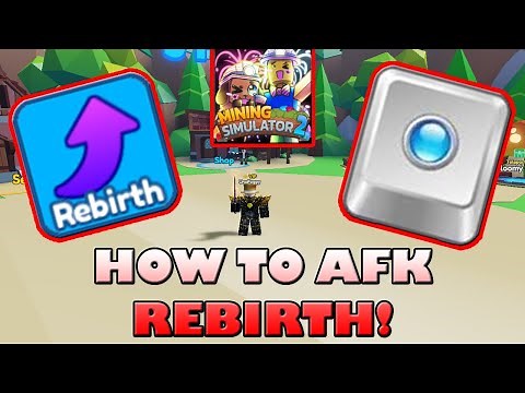 HOW TO AFK REBIRTH Roblox Mining Simulator 2