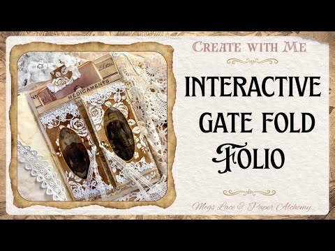 Interactive Gate Fold Junk Journal Folio - Tutorial - Cabinet Cards Transparency Windows, Lace
