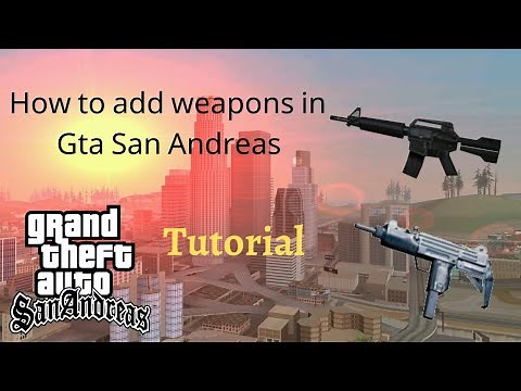 How to add more weapons to GTA San Andreas (Not replace) English tutorial