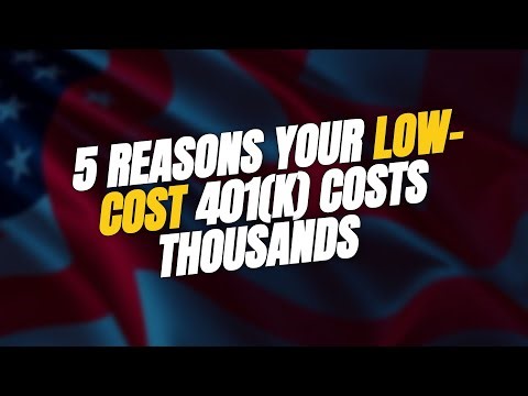 5 Reasons Your 'Low-Cost' 401(k) Costs Thousands 💸😱