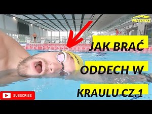 JAK BRAĆ ODDECH W KRAULU CZ.1?