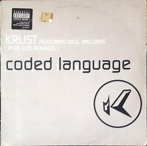 Krust Featuring Saul Williams - Coded Language (Roni Size Remixes)