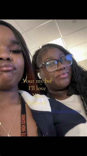 Ily foreverrrr💕#bsfffffffffffffffff💕💕🤪💕💕 #4liferssssss @User413265097654