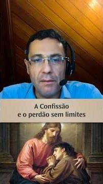 Confession and forgiveness without limits.