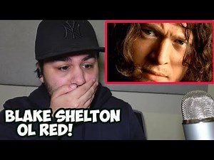 FIRST TIME HEARING Blake Shelton - Ol' Red (Official Music Video) REACTION