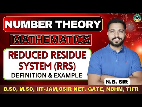 Reduced Residue System (RRS) | Definition & Example | Number Theory for CSIR NET, IIT-JAM, GATE