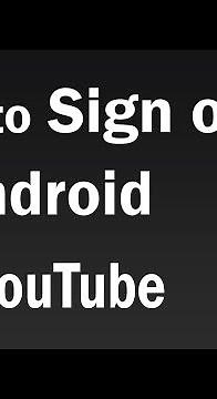 How to sign out of YouTube app on Android