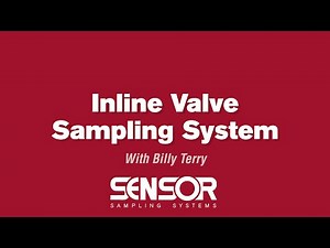 Inline Valve Sampling System (IVSS) with Billy Terry