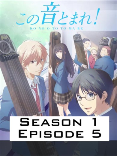 Kono Oto Tomare! Sounds of Life Season 1 Episode 5