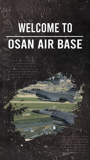 Welcome to Osan - PACAF's Premier Fighter Wing
