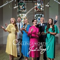 then he said, sing! by the collingsworth family