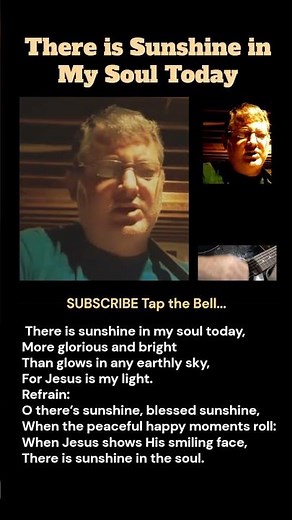 There is Sunshine in My Soul Today v 1