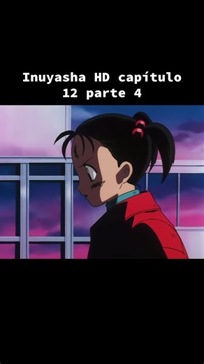 Inuyasha HD capítulo 12 parte 4. #inuyasha #inuyashaxkagome #animeboy #demonioperro #capitulo12