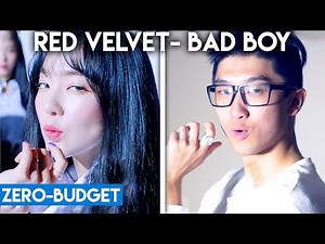 K-POP WITH ZERO BUDGET! (Red Velvet- 'Bad Boy')
