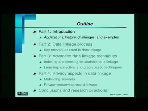 Prof. Peter Christen | Tutorial 1: Data Linkage – Introduction, Recent Advances, and Privacy Issues
