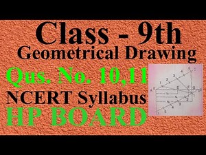 Drawing Study| Class-9th| Geometrical Drawing| Qus. No. 10,11| NCERT Syllabus| HP Board|