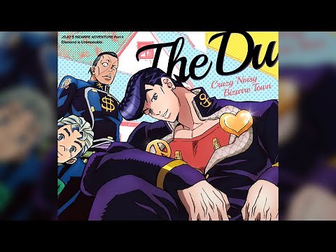 JoJo's Bizarre Adventure Opening 5 Full『CRAZY NOISY BIZARRE TOWN』