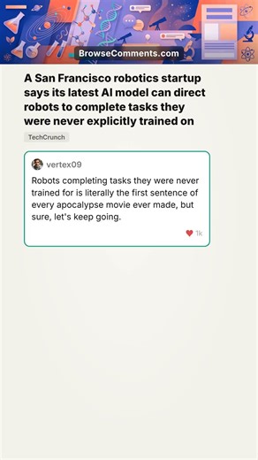 SF startup says its AI can direct robots to do tasks they were never trained on