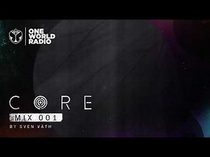 CORE | MIX 001 by Sven Väth