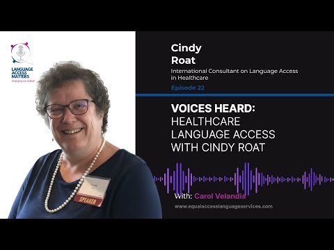 Voices Heard: Healthcare Language Access with Cindy Roat