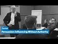 Persuasion: Influencing Without Authority | Columbia Business School ExecEd