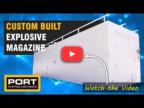 Custom Built Explosive Magazine Container