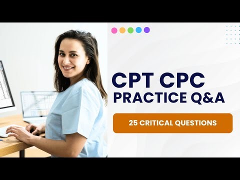CPT CPC Musculoskeletal 20000 Series Practice Q&A & Explanations (25 Critical Questions)