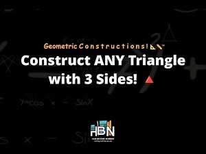 How to Construct Triangles When All 3 Sides Are Given
