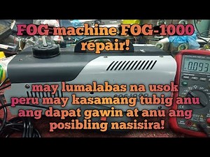 FOG machine FOG-1000 repair!