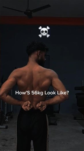 How's 56kg Look 👀 ☠️ #workout #gym #viral #shorts #shortsfeed