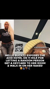 96K views · 681 reactions | #MelloBuckzz speaks on her privacy being invaded while staying at the Avid Hotel in Warren, Michigan ️⚠️ | The Chicago Wave | Facebook