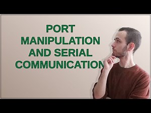 Arduino: Port Manipulation and serial communication